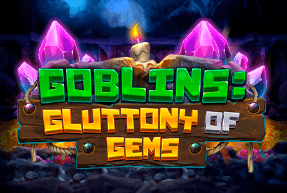 Goblins: Gluttony of Gems